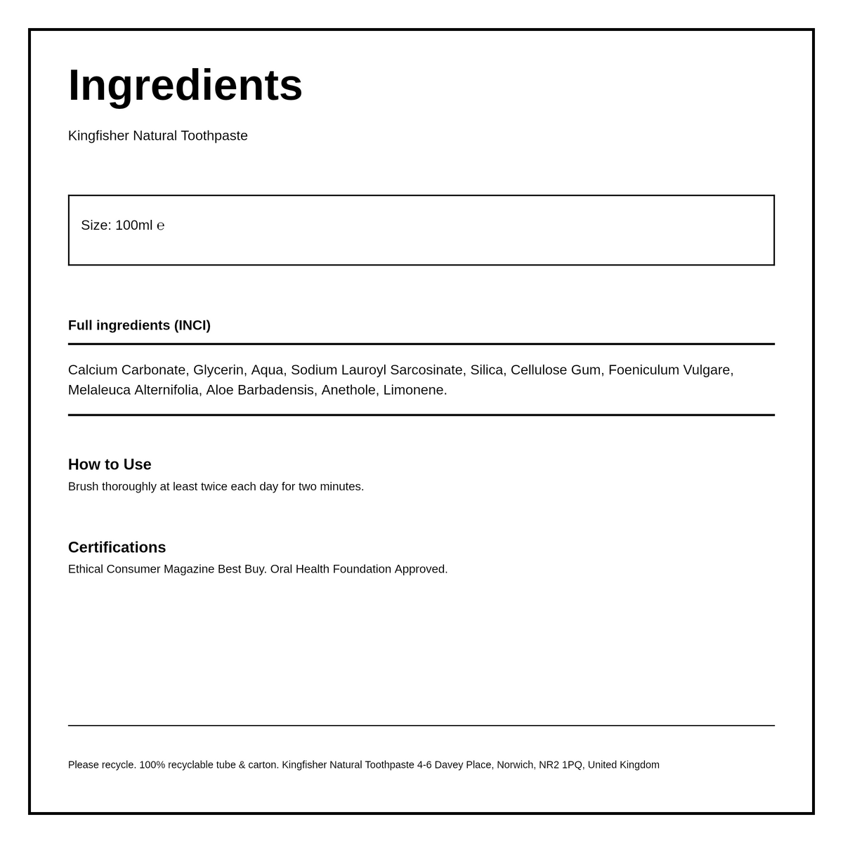 Kingfisher Aloe Vera Tea Tree Fennel Fluoride Free Toothpaste — ingredients (INCI) panel, generated from the pack