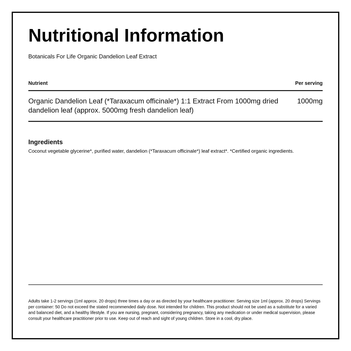 Botanicals For Life Organic Dandelion Leaf Extract — nutrition information panel, generated from the pack