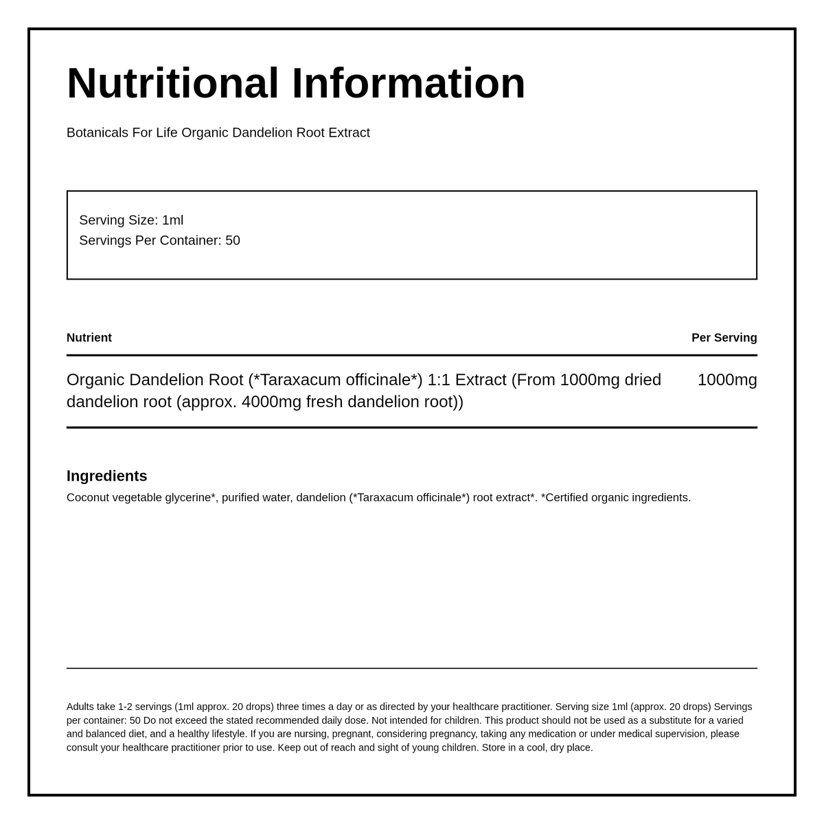 Botanicals For Life Organic Dandelion Root Extract — nutrition information panel, generated from the pack