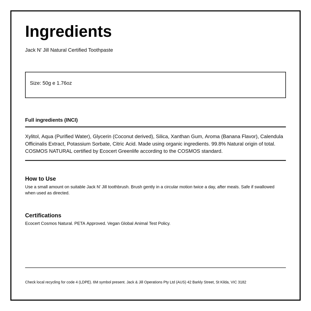 Jack N' Jill Natural Calendula Toothpaste Banana Flavour — ingredients (INCI) panel, generated from the pack