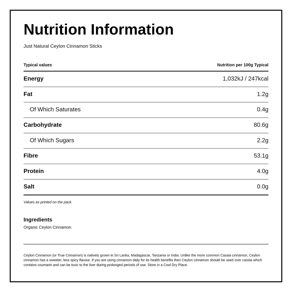 Just Natural Herbs Organic Ceylon Cinnamon Sticks — nutrition information panel, generated from the pack