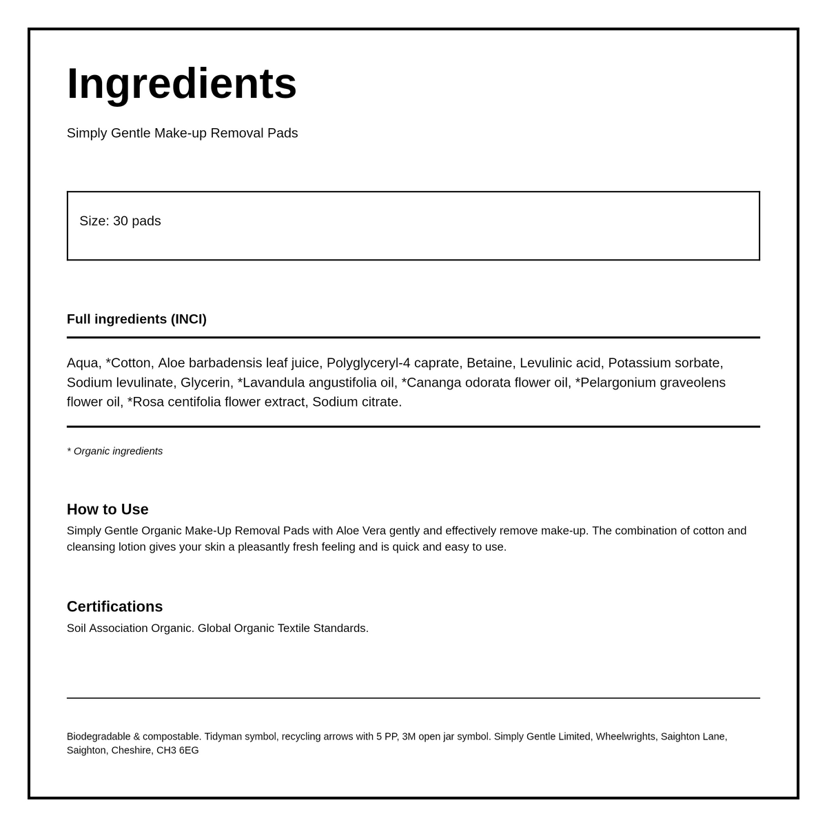 Simply Gentle Organic Cosmetic Lotion Pads 30's — ingredients (INCI) panel, generated from the pack