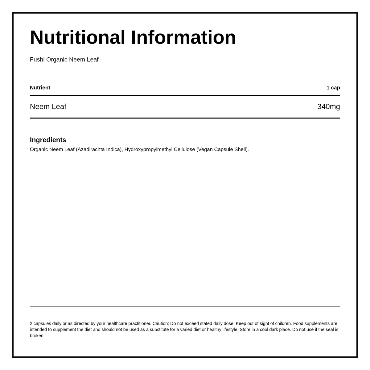 Fushi Wellbeing Neem Leaf Capsules Organic 60 Veg Caps — nutrition information panel, generated from the pack