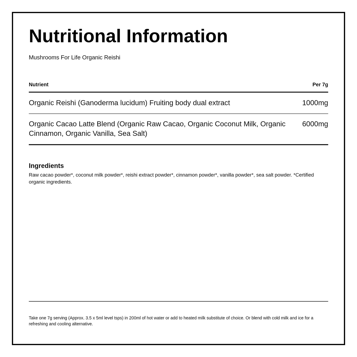 Mushrooms 4 Life Organic Reishi Cacao Latte — nutrition information panel, generated from the pack