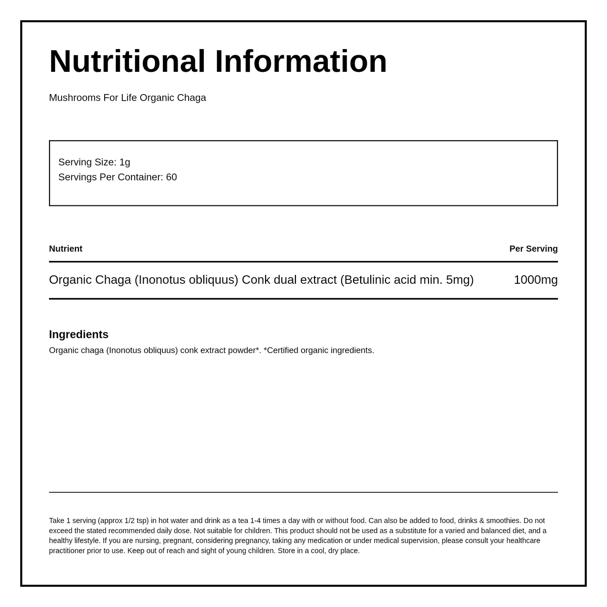 Mushroom For Life Organic Chaga powder 60g — nutrition information panel, generated from the pack
